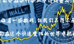 bianoti什么是Tokenim区块链技术？它能给我们带来什